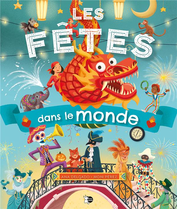 LES FETES DANS LE MONDE