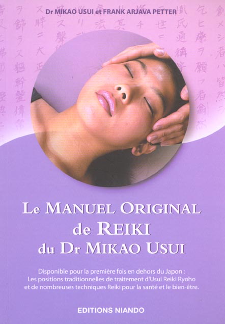 LE MANUEL ORIGINAL DE REIKI DU DR MIKAO USUI