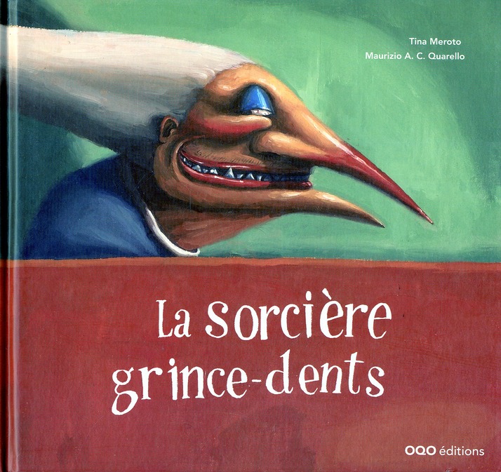 LA SORCIERE GRINCE-DENTS