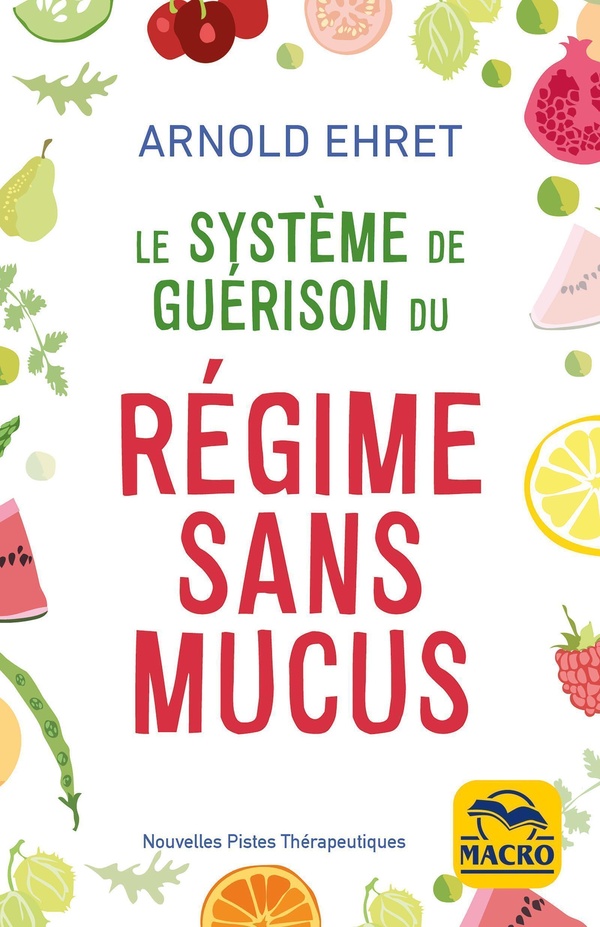 LE SYSTEME DE GUERISON DU REGIME SANS MUCUS