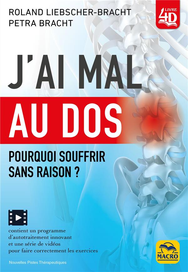 J'AI MAL AU DOS - AVEC NOS EXERCICES LES MEILLEURS POUR SE SOIGNER A DOMICILE