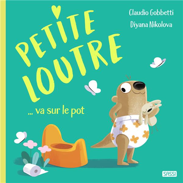 PETITE LOUTRE VA SUR LE POT