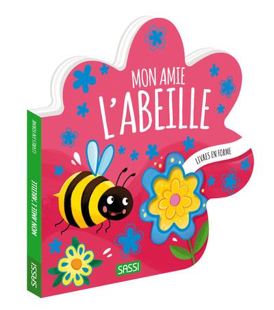 LIVRES EN FORME. MON AMIE L'ABEILLE