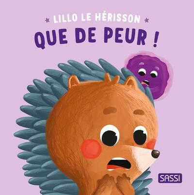 LILLO LE HERISSON - QUE DE PEUR !