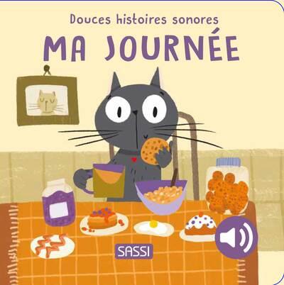 MA JOURNEE - DOUCES HISTOIRES SONORES