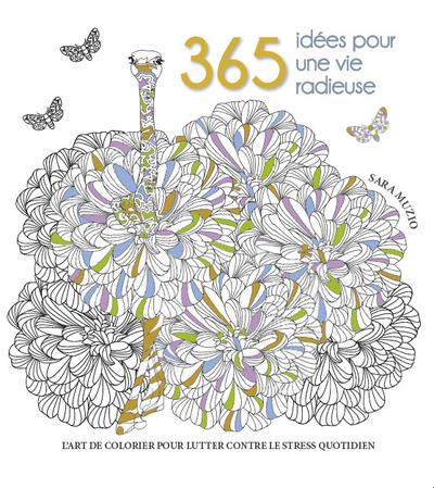 365 IDEES POUR UNE VIE RADIEUSE