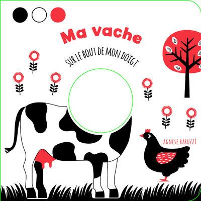 SUR LE BOUT DE MON DOIGT - MA VACHE