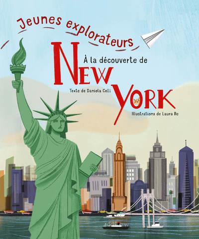 JEUNES EXPLORATEURS A LA DECOUVERTE DE NEW YORK