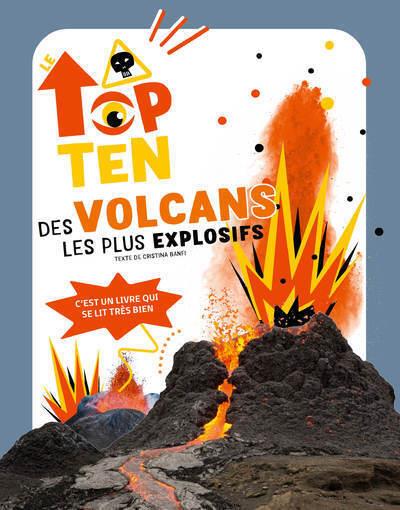 TOP 10 DES VOLCANS LES PLUS EXPLOSIFS