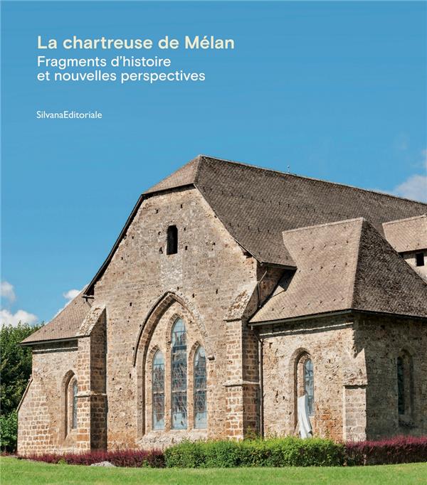 LA CHARTREUSE DE MELAN