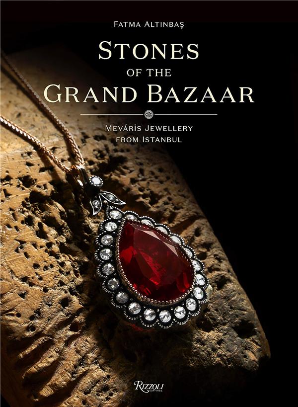 STONES OF THE GRAND BAZAAR /ANGLAIS