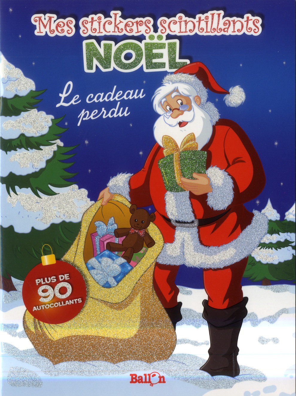 MES STICKERS SCINTILLANTS NOEL - LE CADEAU PERDU