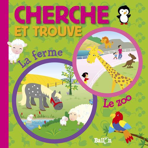 CHERCHE ET TROUVE A LA FERME ET AU Z00