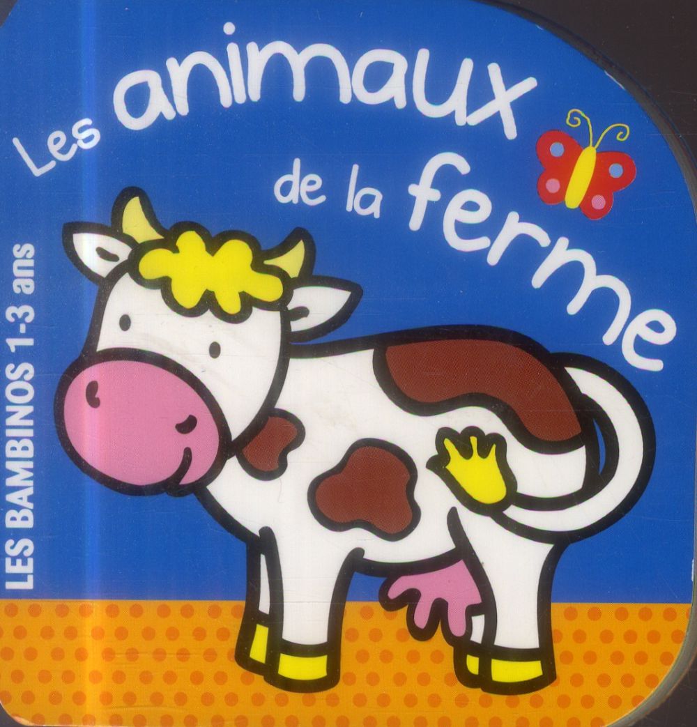 LES ANIMAUX DE LA FERME