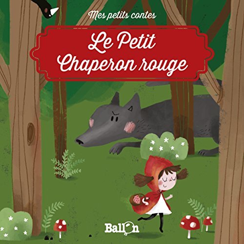 LE PETIT CHAPERON ROUGE