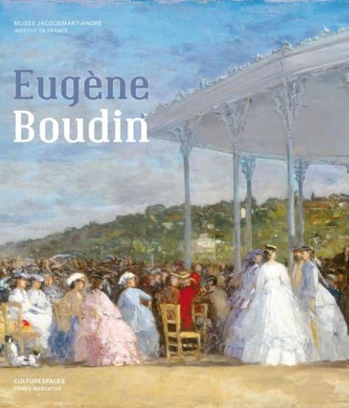 EUGENE BOUDIN - AU FIL DE SES VOYAGES