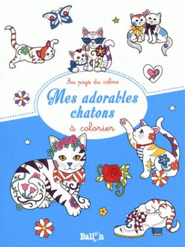 MES ADORABLES CHATONS A COLORIER