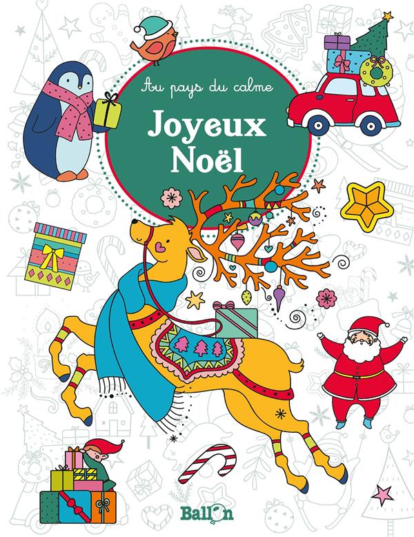 AU PAYS DU CALME JUNIOR - JOYEUX NOEL