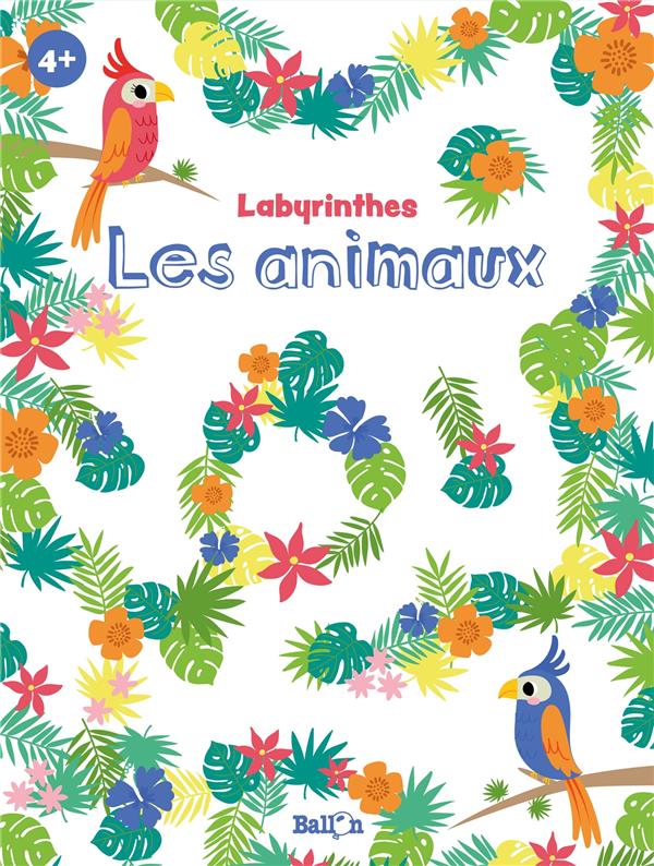 LES ANIMAUX 4+
