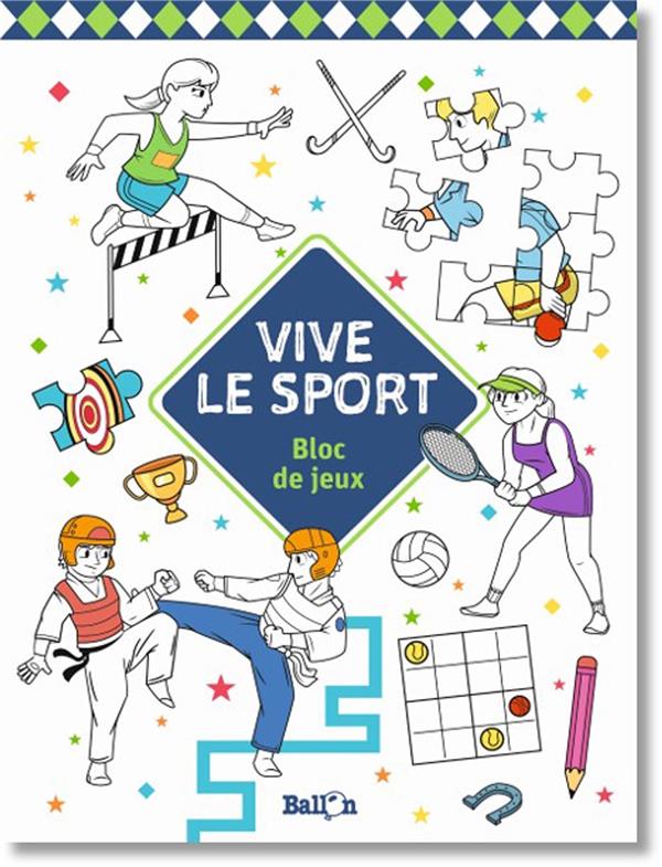 SPORT : BLOC DE JEUX