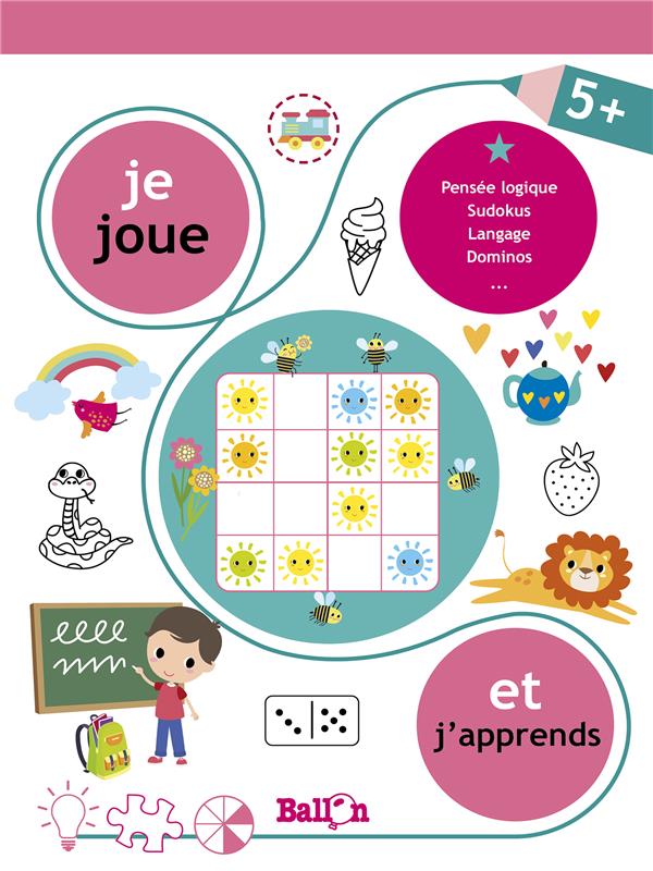 JE JOUE ET J'APPRENDS - 5+