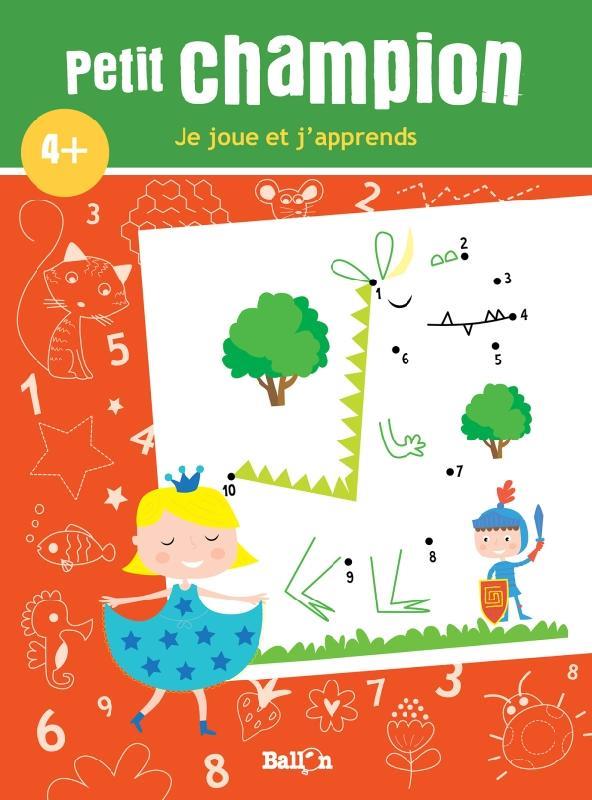 JE JOUE ET J'APPRENDS 4+