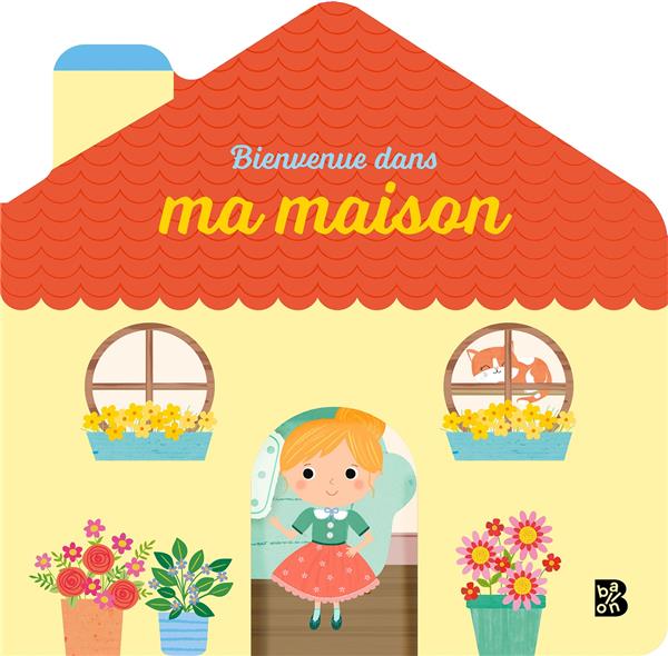 PETITES MAISONS - BIENVENUE DANS MA MAISON