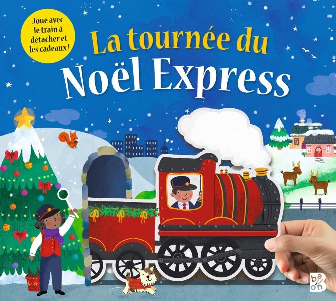 LA TOURNEE DU NOEL EXPRESS