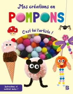 MES CREATIONS EN POMPONS