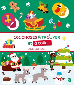 101 CHOSES A TROUVER ET A COLLER: NOEL