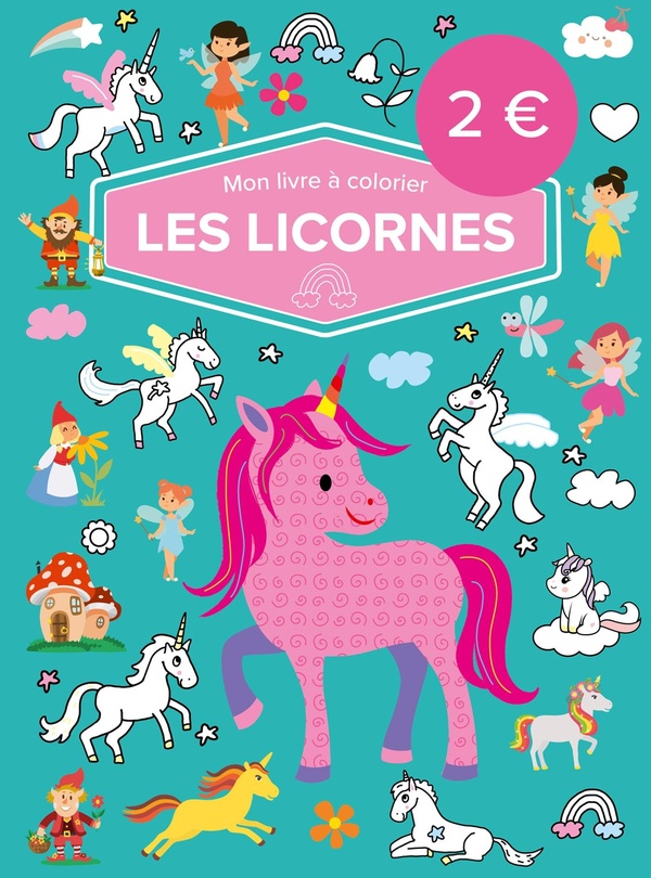 MON LIVRE A COLORIER - LES LICORNES