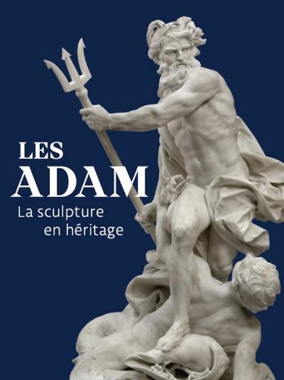 LES ADAM - LA SCULPTURE EN HERITAGE