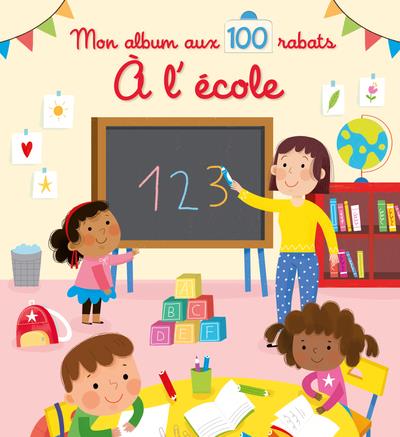 A L'ECOLE - MON ALBUM AUX 100 RABATS