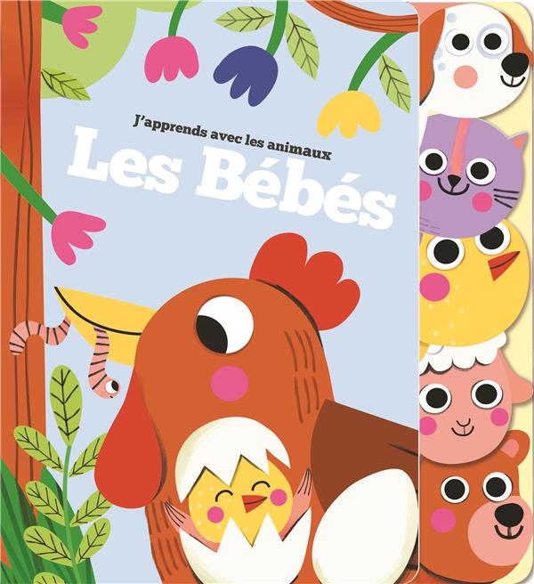 LES BEBES J'APPRENDS AVEC LES ANIMAUX