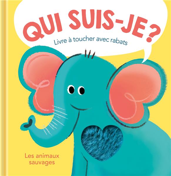 LES ANIMAUX SAUVAGES QUI SUIS-JE ?