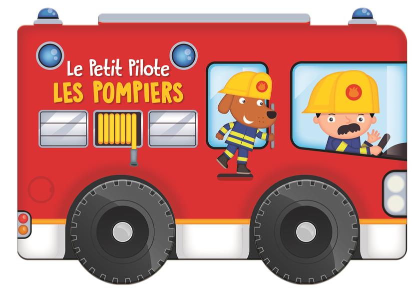 LE PETIT PILOTE LES POMPIERS