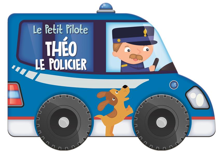 LE PETIT PILOTE THEO LE POLICIER