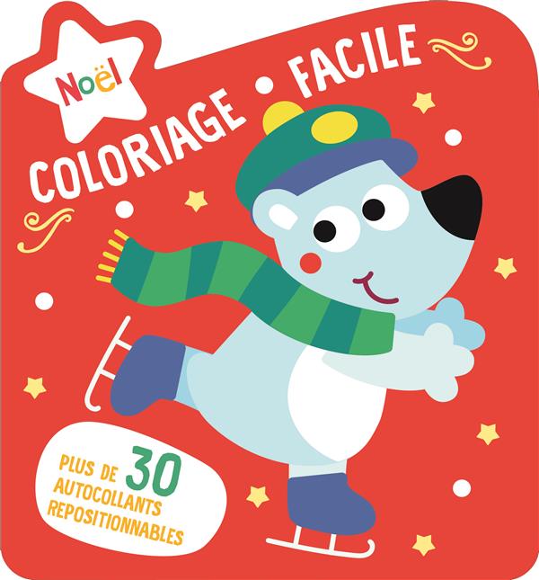 COLORIAGE FACILE : OURS SUR PATINS - PLUS DE 30 AUTOCOLLANTS REPOSITIONNABLES