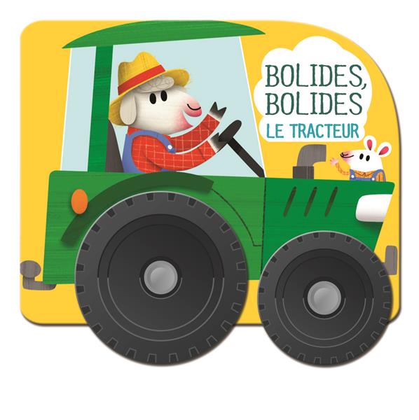 BOLIDES BOLIDES LE TRACTEUR