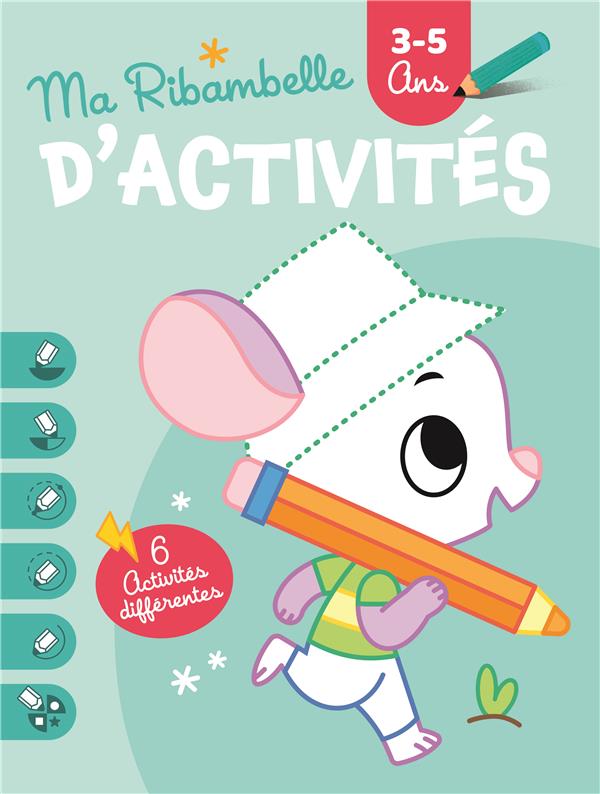 3-5 ANS MA RIBAMBELLE D'ACTIVITES SOURIS