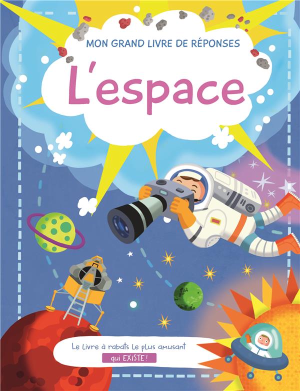 L'ESPACE - MON GRAND LIVRE DE REPONSES