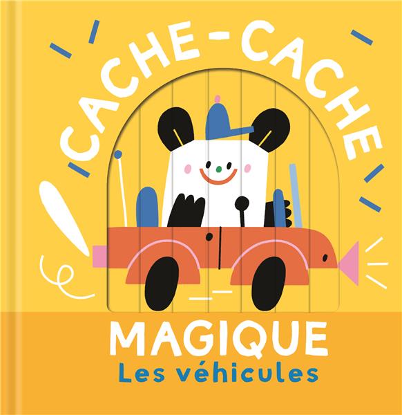 LES VEHICULES CACHE-CACHE MAGIQUE