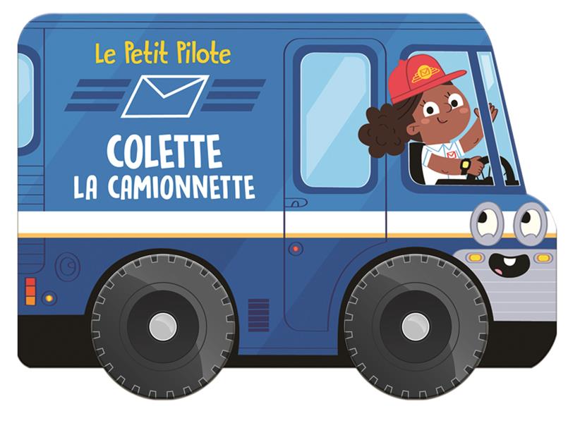 COLETTE LA CAMIONNETTE - LE PETIT PILOTE