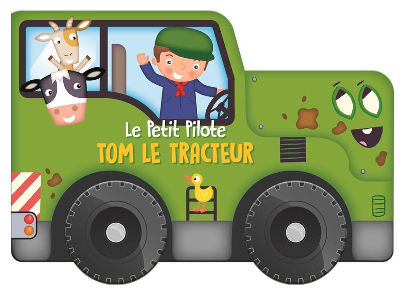 TOM LE TRACTEUR - LE PETIT PILOTE - NOUVELLE EDITION