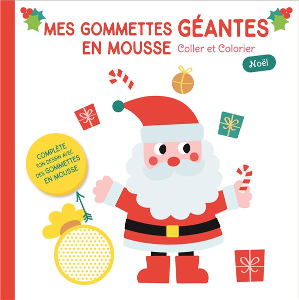 MES GOMMETTES GEANTES EN MOUSSE PERE NOEL DE FACE (COUVERTURE ROUGE)