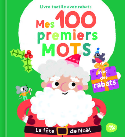 LA FETE DE NOEL - MES 100 PREMIERS MOTS