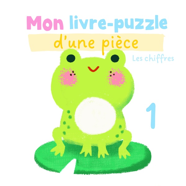 LES CHIFFRES - MON LIVRE PUZZLE D'UNE PIECE