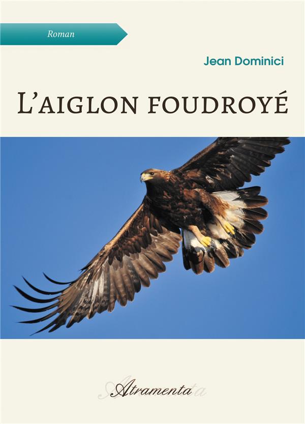 L'AIGLON FOUDROYE