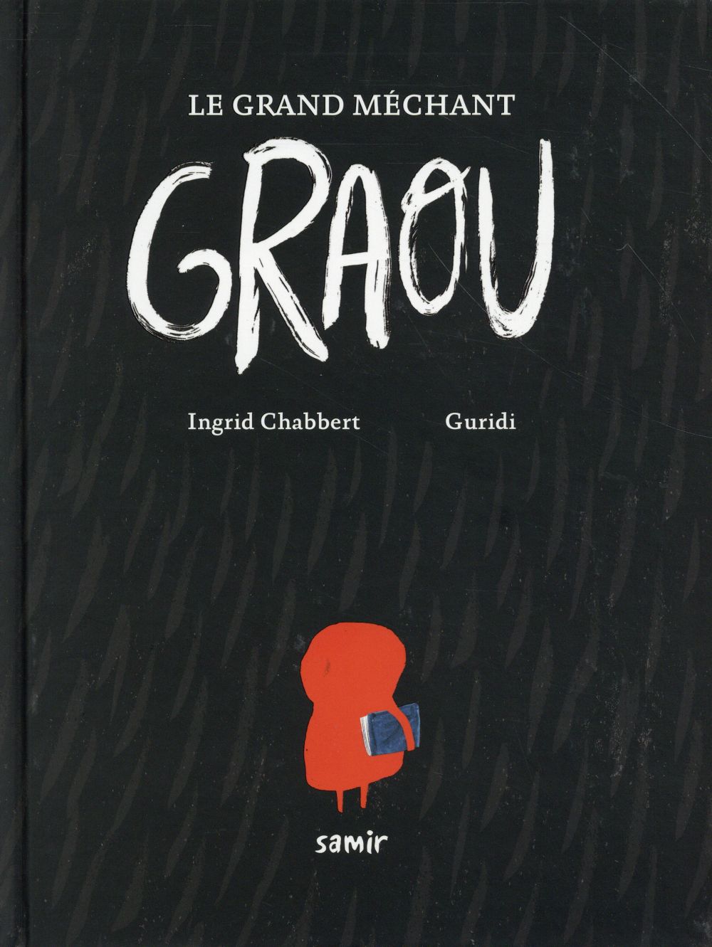 LE GRAND MECHANT GRAOU
