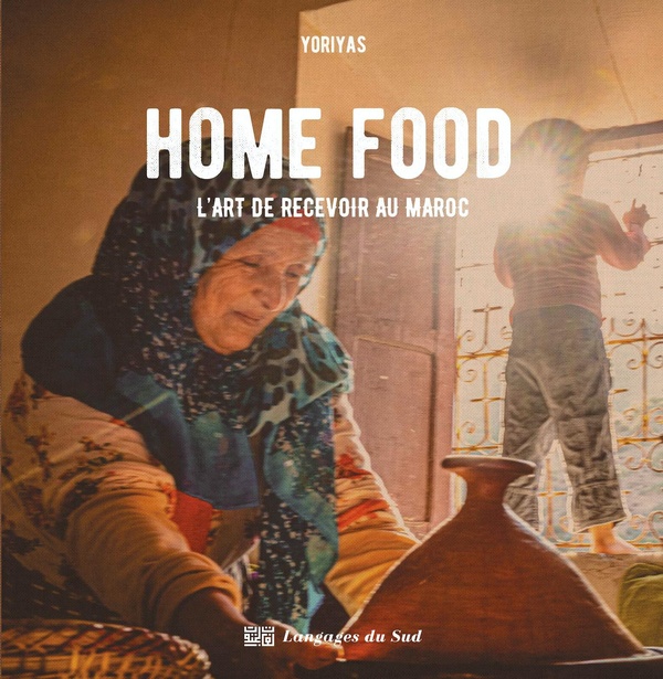 HOME FOOD  L'ART DE RECEVOIR AU MAROC
